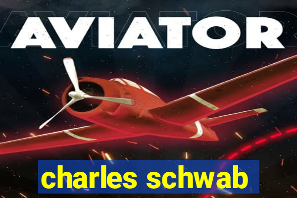 charles schwab